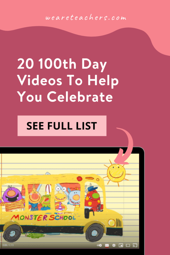 20 Fun 100th Day Videos To Help You Celebrate in the Classroom