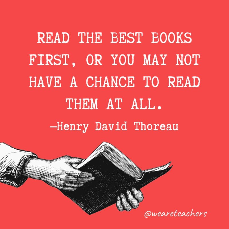 Lea los mejores libros primero, o es posible que no tenga la oportunidad de leerlos en absoluto.- citas sobre la lectura
