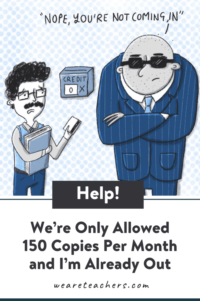 Help! We're Only Allowed 150 Copies Per Month and I'm Already Out