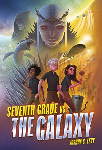 "Seventh Grade vs. the Galaxy" cover