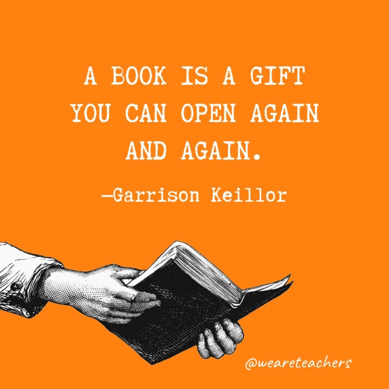 Un libro es un regalo que puedes abrir una y otra vez.- citas sobre la lectura