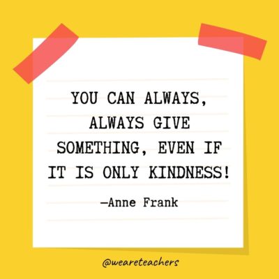 Kindness Quotes for Kids of All Ages and Grade Levels