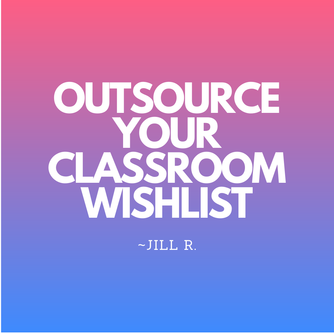 Saving money hacks outsource your classroom wishlist