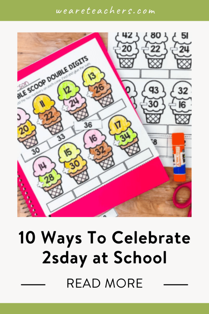 10 Ways To Celebrate 2sday at School