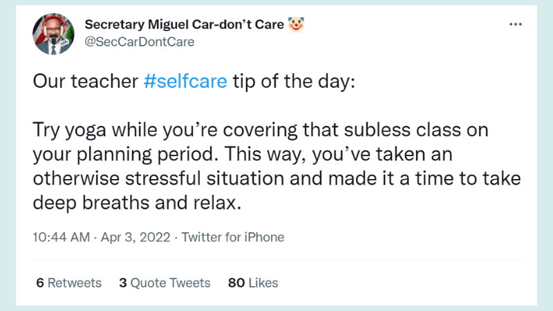 Self-care tweet from parody secretary of education account