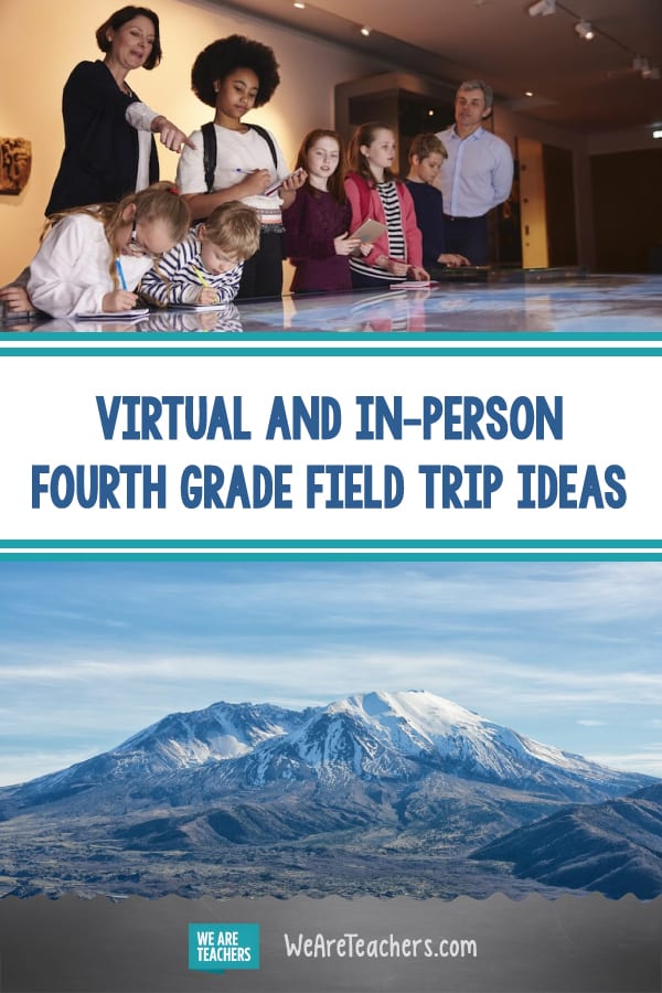 Field Trips for Fourth Graders (Virtual and In Person)