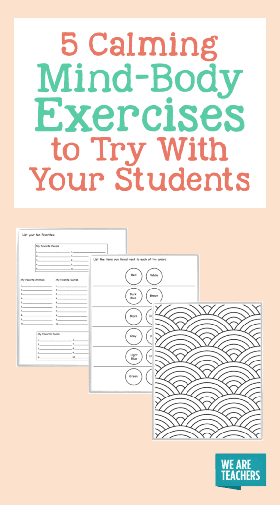 Mind-body Exercises To Calm Your Students When They're Stressed