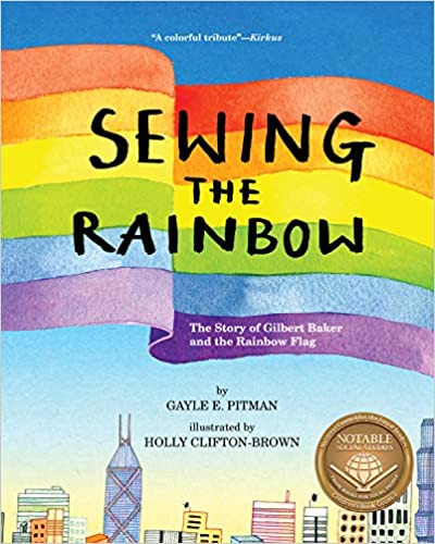 Book cover of LGBTQ books for kids Sewing the Rainbow with illustration of city skyline with rainbow flag waving in sky