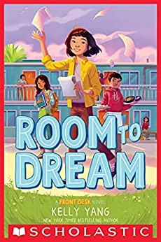 The book cover for "Room to Dream" by Kelly Yang