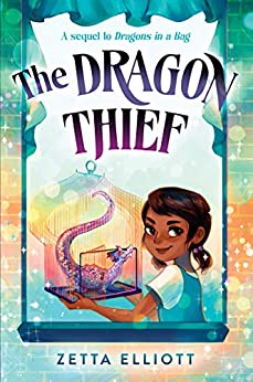 The book cover for 'The Dragon Thief' by Zetta Elliott