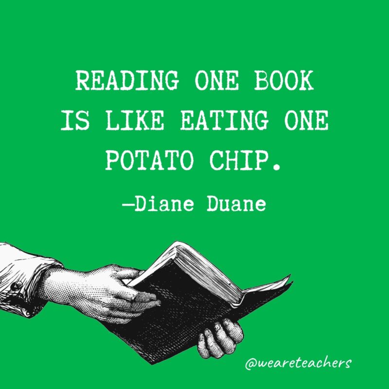 Reading one book is like eating one potato chip