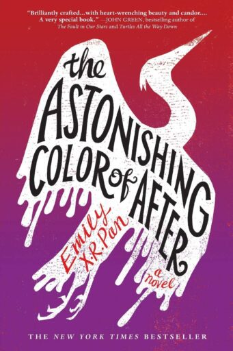 The Astonishing Color of After by Emily X.R. Pan