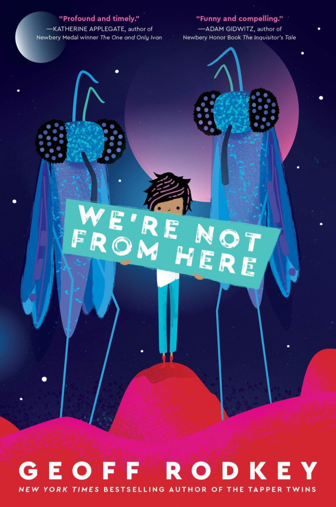 Book cover for 'We're Not From Here' by Geoff Rodkey