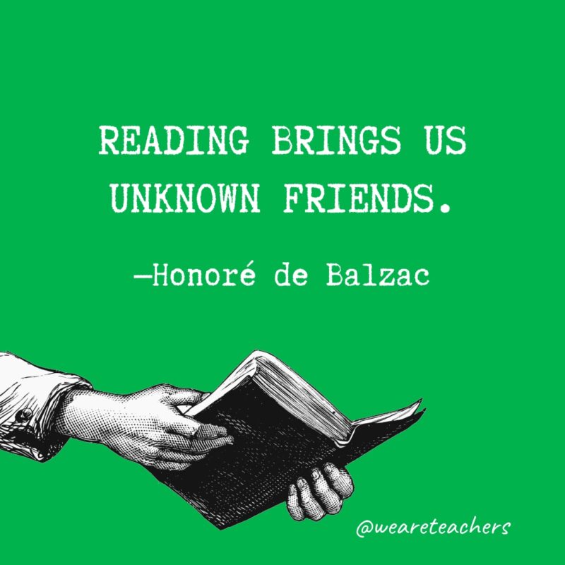 La lectura nos trae amigos desconocidos: citas sobre la lectura