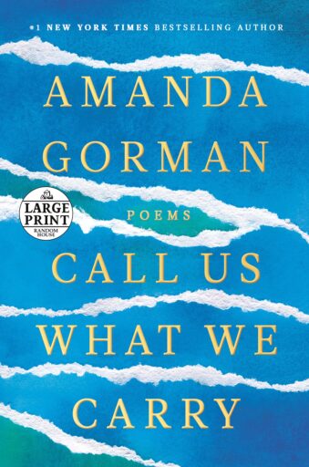Book cover for Call Us What We Carry by Amanda Gorman