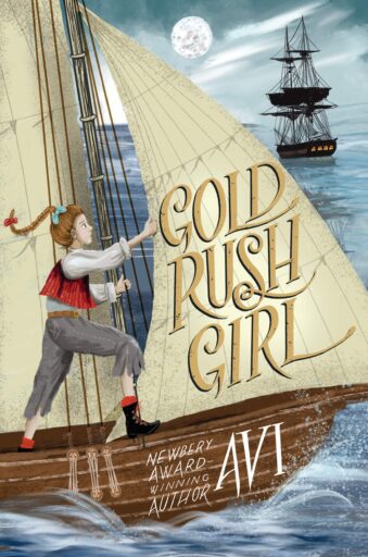 The book cover of 'Gold Rush Girl,' by Avi