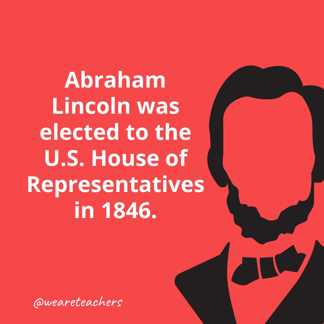 Abraham Lincoln was elected to the U.S. House of Representatives in 1846.