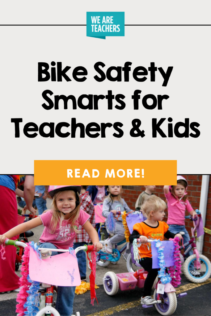 bike safety smarts for teachers and kids we are teachers