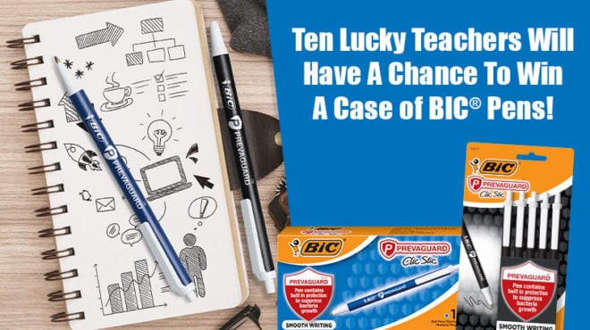 Ten Lucky Teachers Will Win a Case of Bic Pens! (That's 216 pens!)