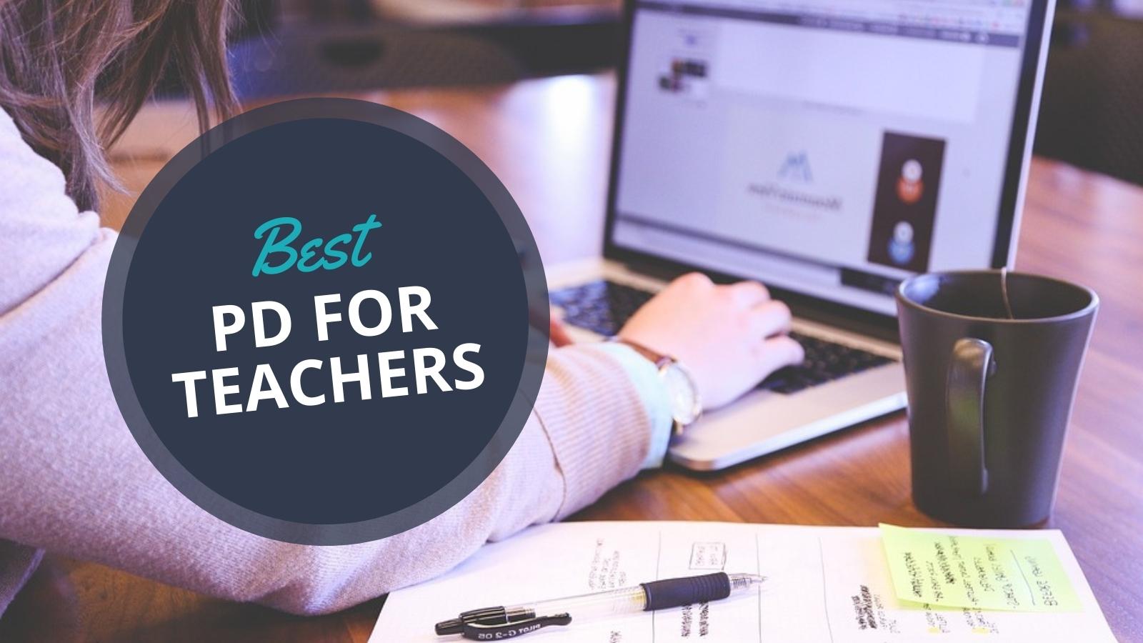 12 Top Resources for Professional Development for Teachers