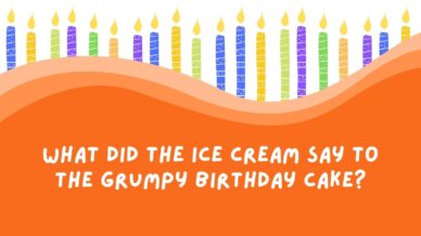 What did the ice cream say to the grumpy birthday cake?