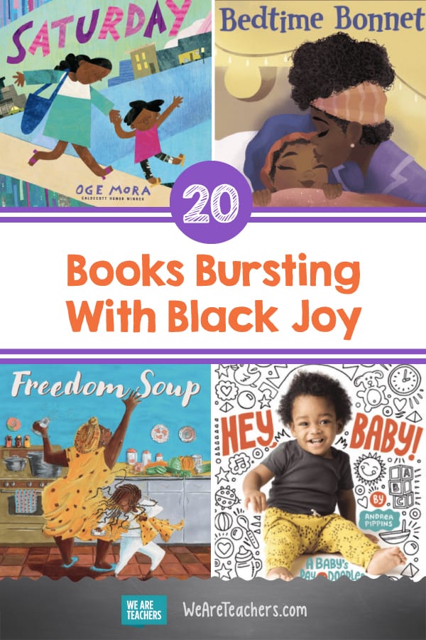 20 Books Bursting With Black Joy WeAreTeachers
