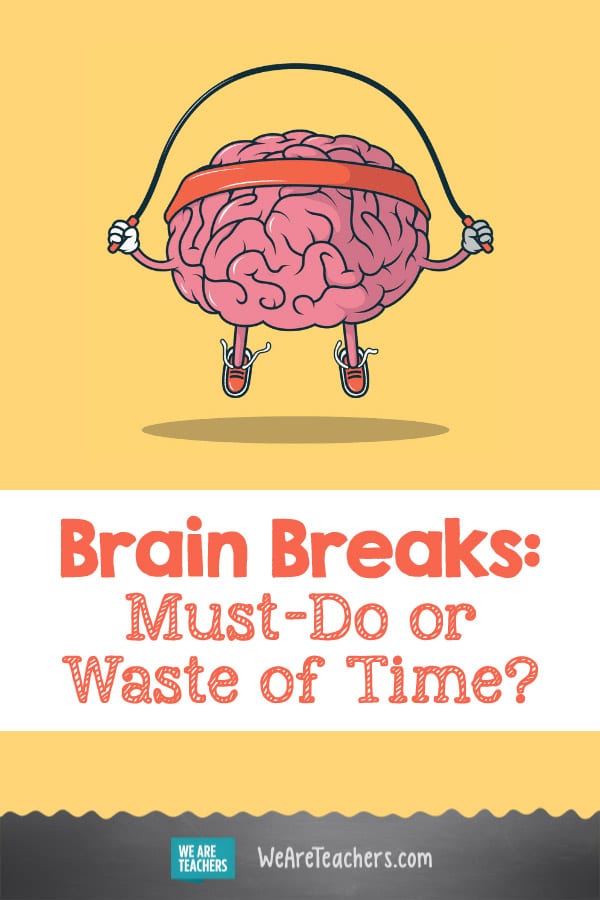 Brain Breaks: Must-Do or Waste of Time?