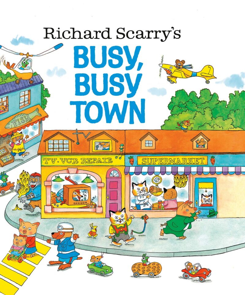 Portada de Busy Busy Town de Richard Scarry, como ejemplo de libros infantiles famosos