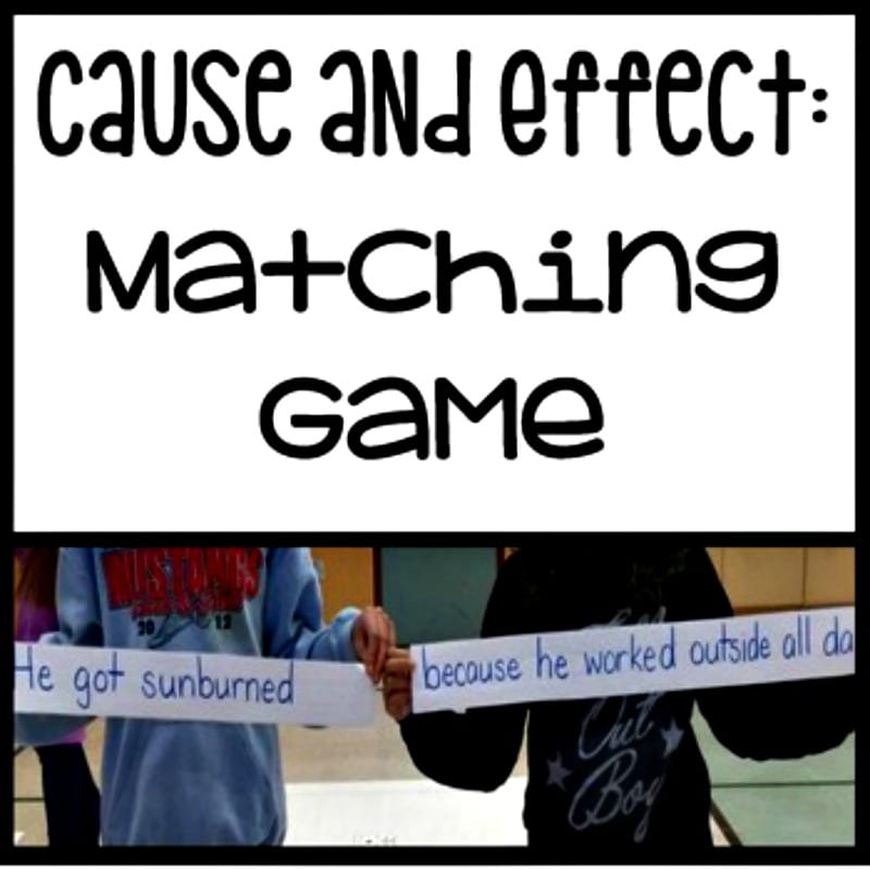 Cause and effect sentence strip matching game with student examples