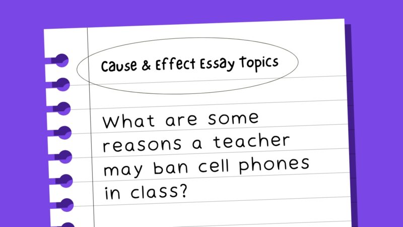 college cause and effect essay topics