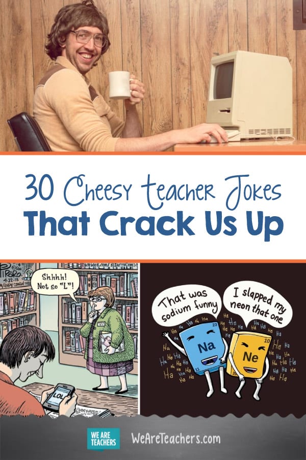 Teacher Jokes That Make Us Laugh Out Loud - WeAreTeachers