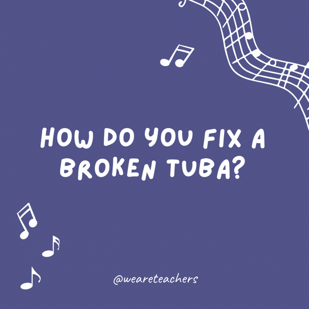 How do you fix a broken tuba?