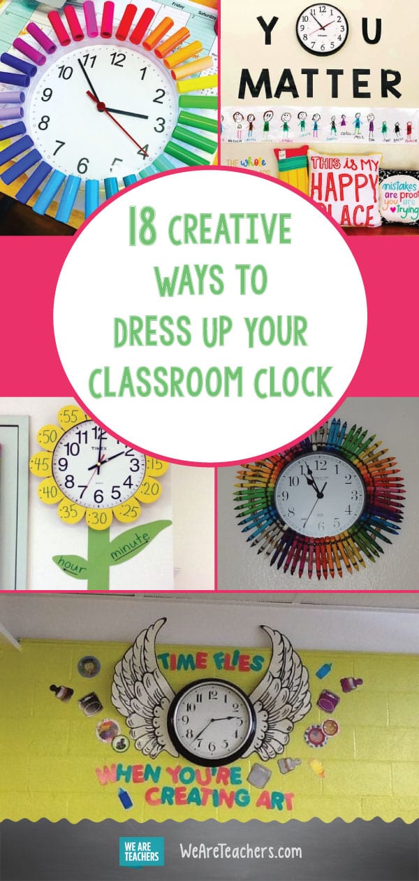 18 Creative Ways to Dress Up Your Classroom Clock