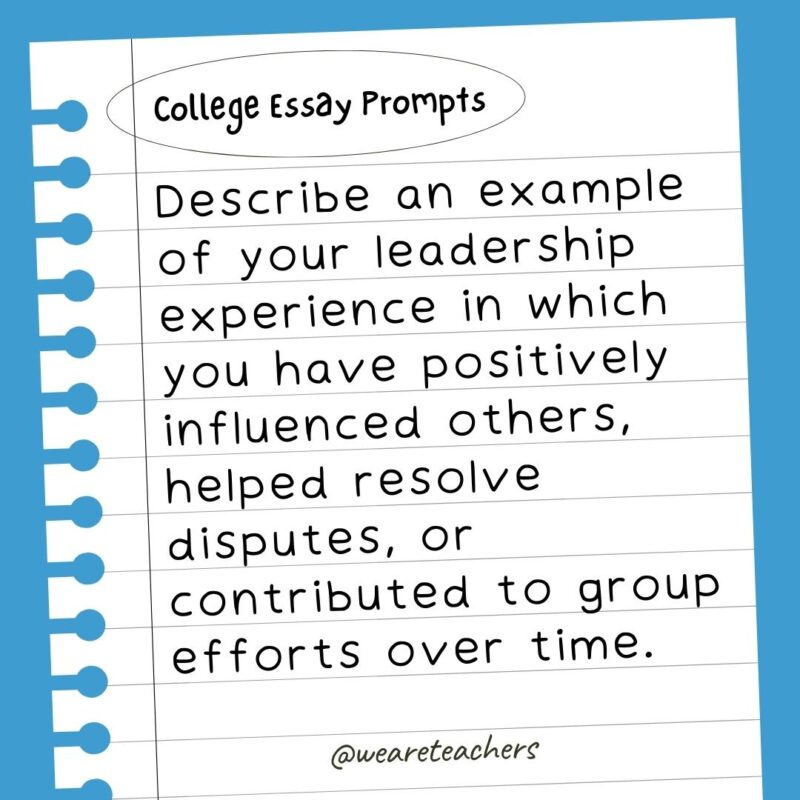 Describe an example of your leadership experience in which you have positively influenced others, helped resolve disputes, or contributed to group efforts over time.