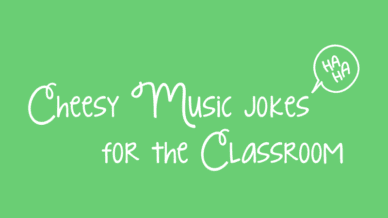 Cheesy music jokes for the classroom on a lime green background.