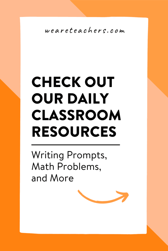 Did You Know that WeAreTeachers Posts Daily Writing Prompts, Math Problems, and More?