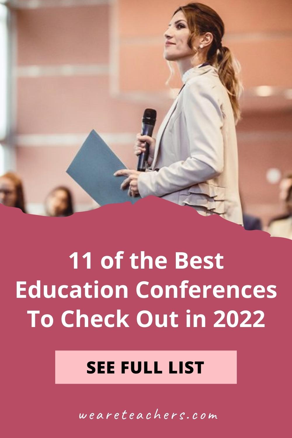 Best Education Conferences You Won't Want To Miss In 2022
