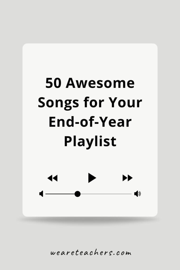 50 Awesome Songs for Your End-of-Year Playlist