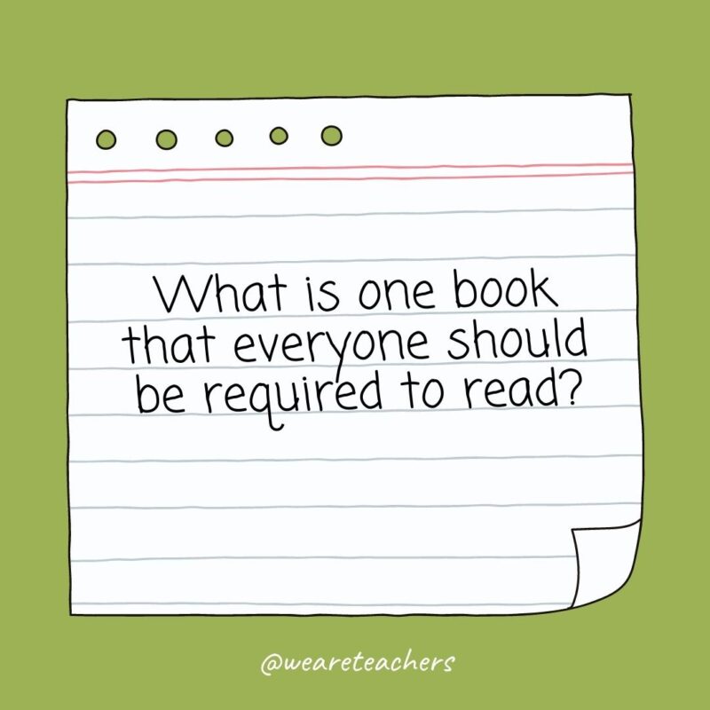 What is one book that everyone should be required to read?