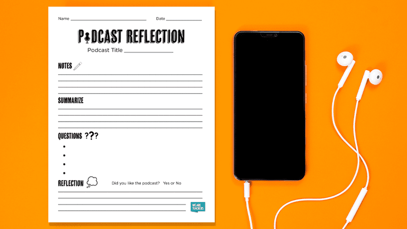 Free Podcast Reflection Printable Worksheet - WeAreTeachers