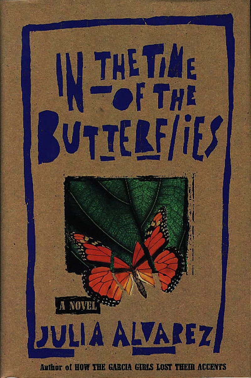 in the time of the butterflies by julia alvarez in the time of the butterflies by julia alvarez