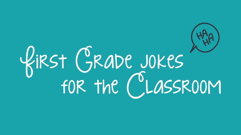 25 Silly First Grade Jokes to Start The Day - We Are Teachers