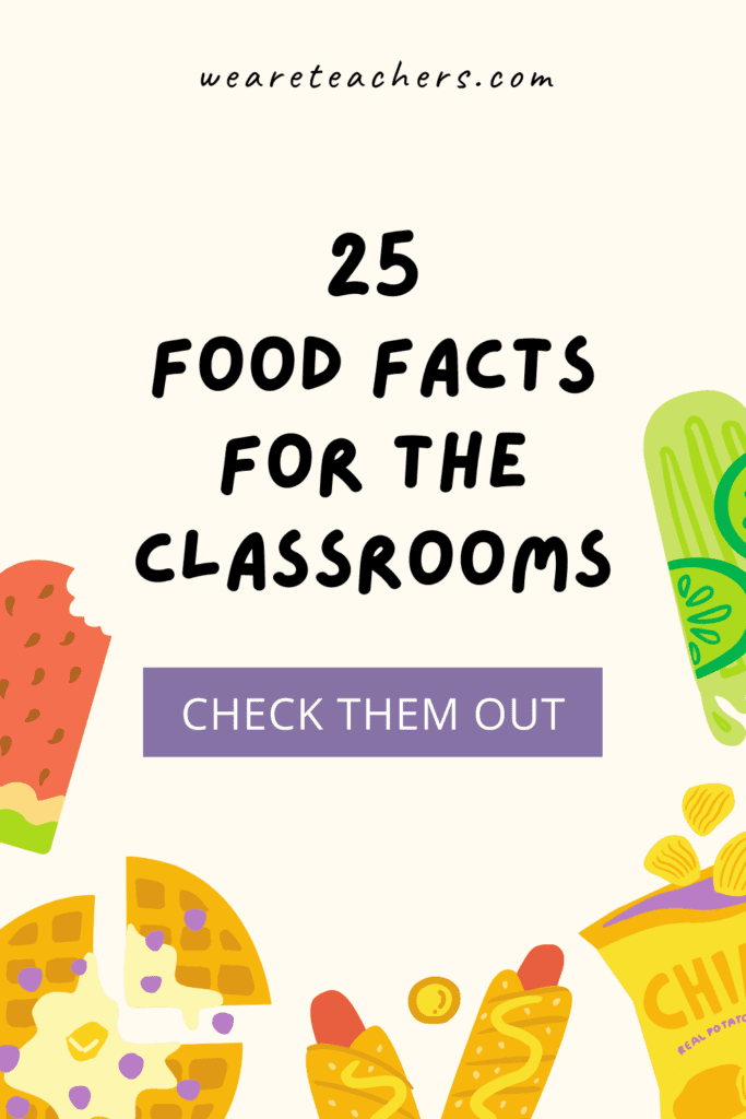 25 Fascinating and Gross Food Facts to Share With Students