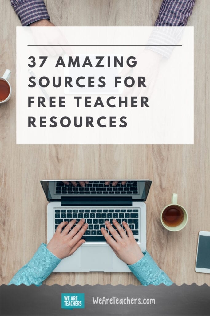 37 Amazing Sources for Free Teacher Resources