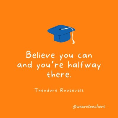 Graduation Quotes To Inspire and Celebrate Students of All Grade Levels