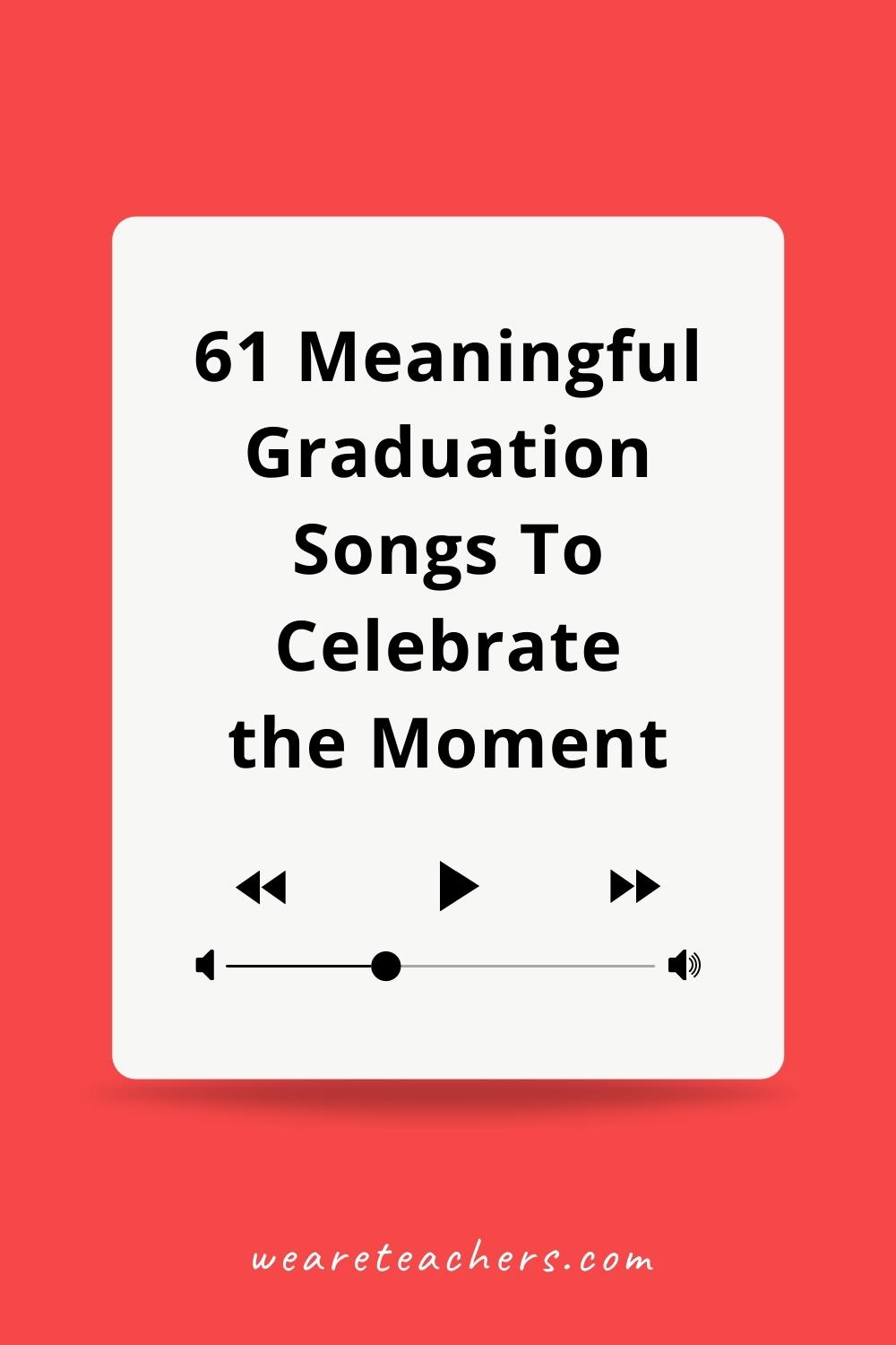Best Graduation Songs 2022 Celebrate Students in All Grade Levels