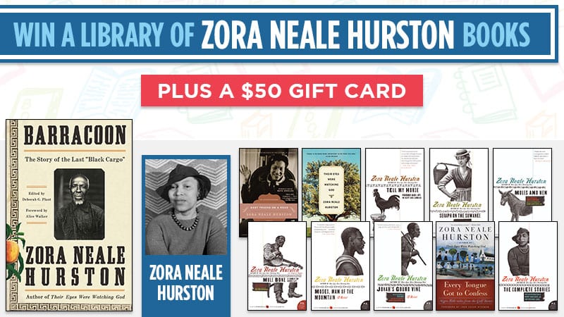 Win a Complete Library of Zora Neale Hurston Books (+ $50 Gift Card) .