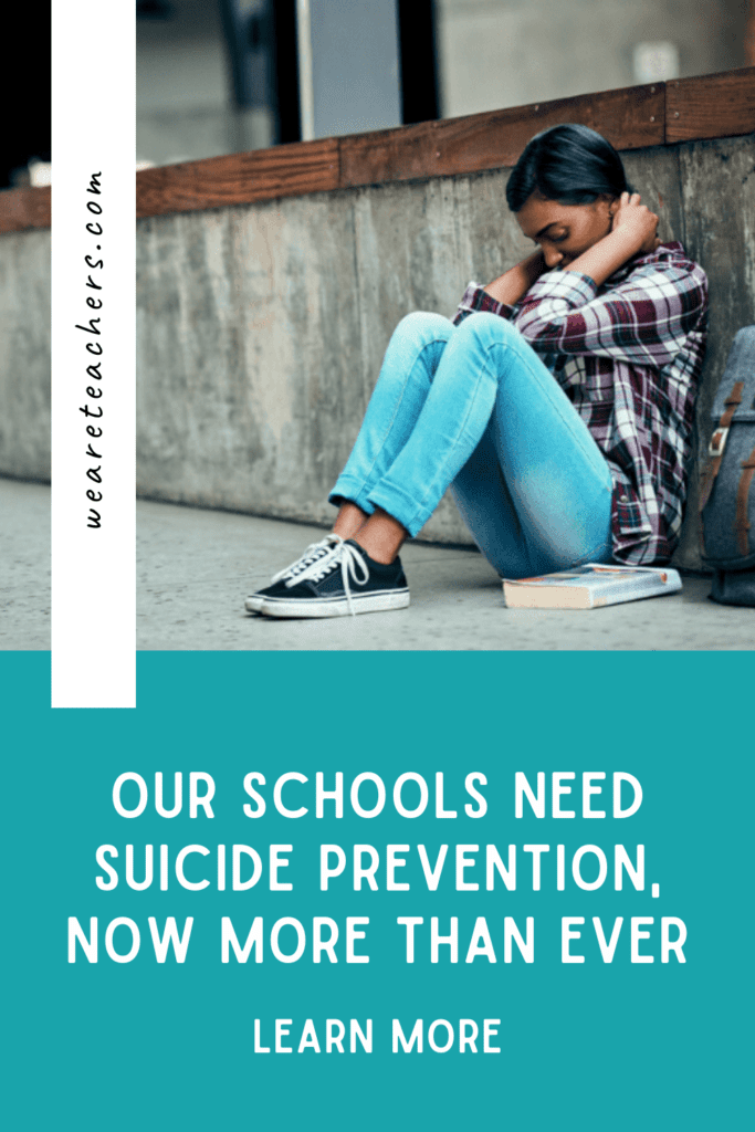 Our Schools Need Suicide Prevention, Now More Than Ever