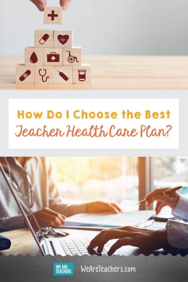 How Do I Choose the Best Teacher Health Care Plan?