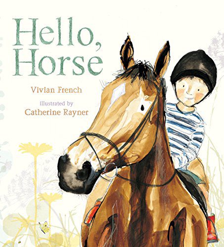 Book cover: Hello Horse with illustration of child riding on horse